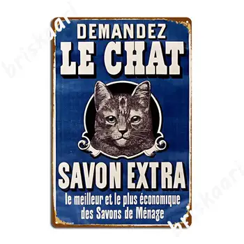 Demandez Le Chat Marseille Soap Retro Advert 1895 Cat Head Metal Sign Classic Garage Club Pub Tin Sign Plakatas